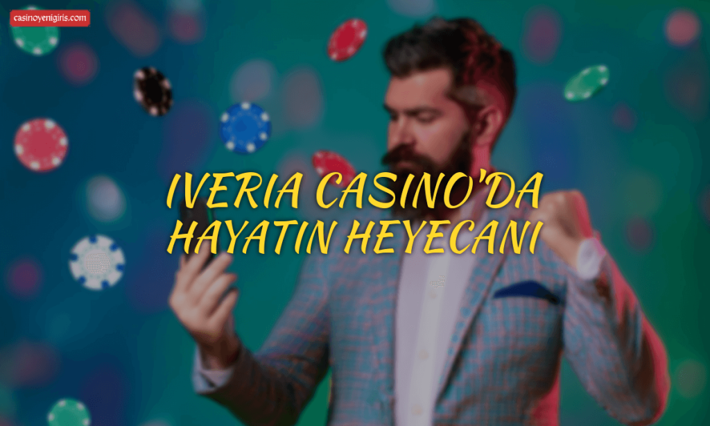 Iveria Casino'da hayatın heyecanı